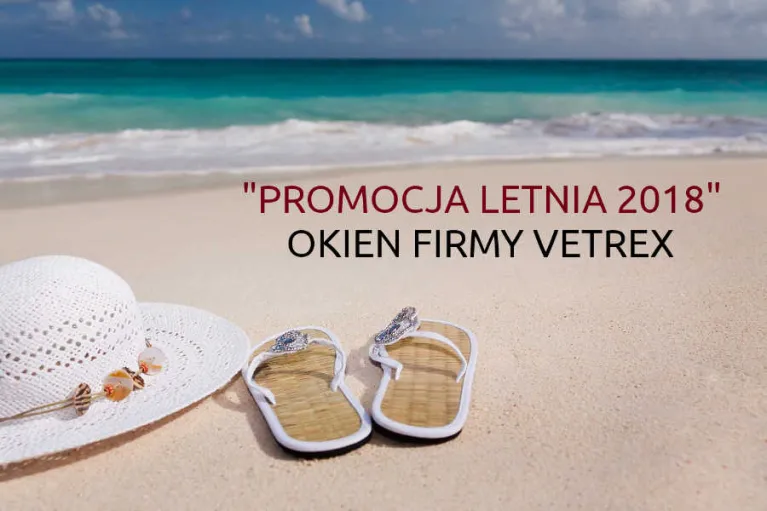 Letnia promocja okien Vetrex