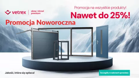 Promocja Noworoczna na systemy okienne Vetrex